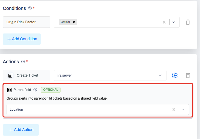 Rule Engine action with Create Ticket on a Jira server and an optional Parent field set to Location